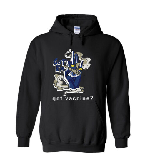 Cannabis Got Vaccine Hoodie