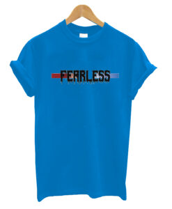 Fearless T-Shirt