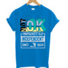 Not OK Unapologetically T Shirt