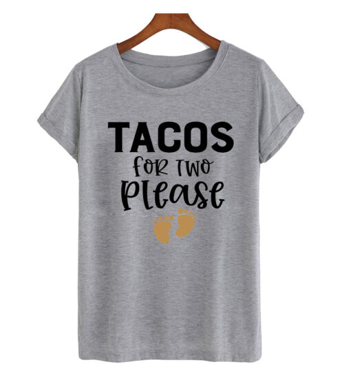 Tacos For Two Please T-Shirt