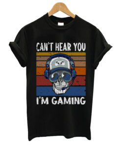 can’t hear you T-Shirt