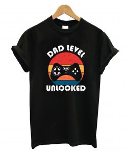 Dad Level Unlocked T-Shirt