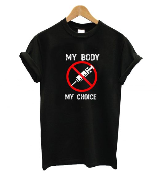 My Body My Choice T-Shirt