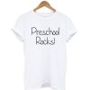 Preschool Rocks T-Shirt