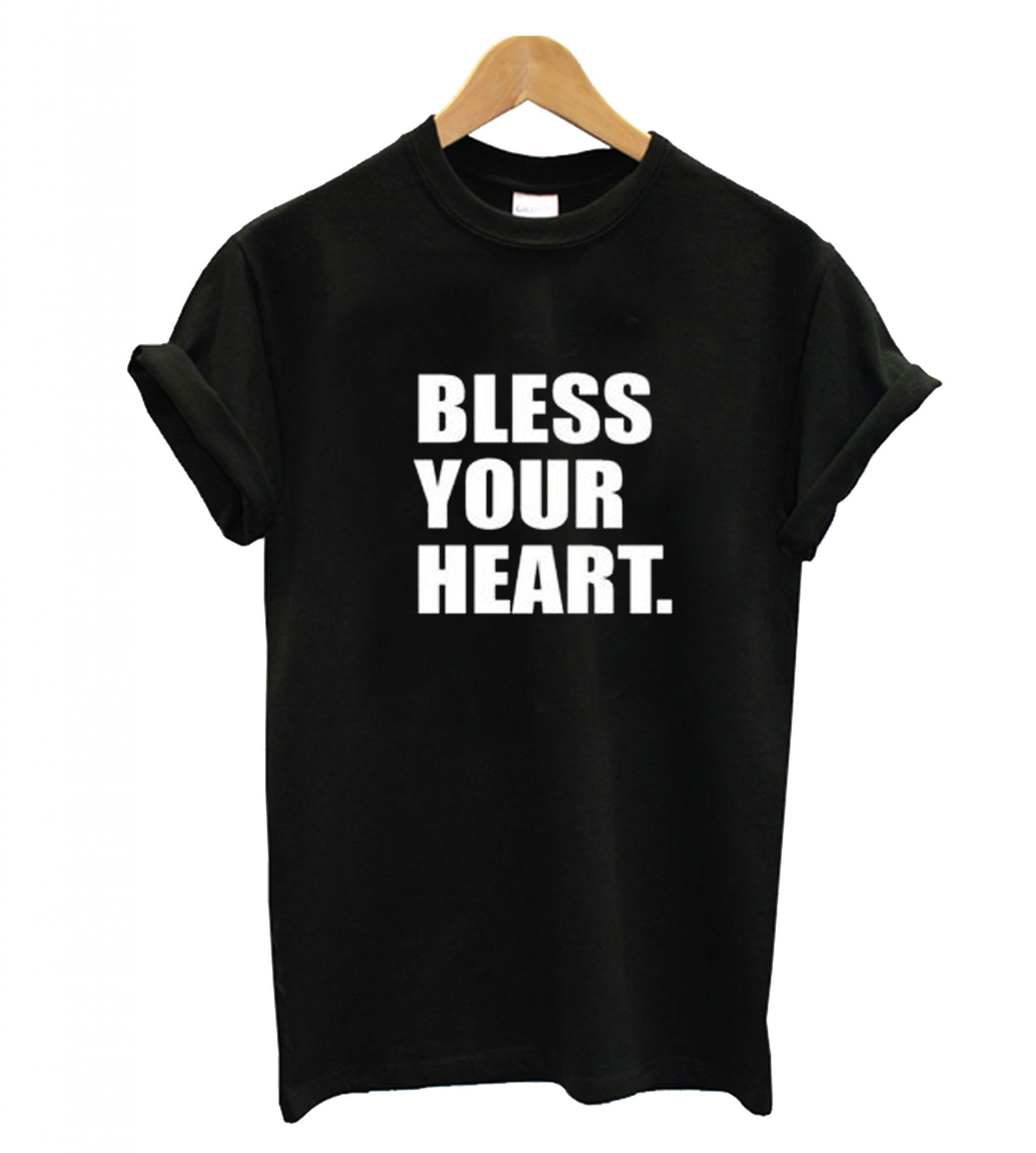 Bless Your Heart T Shirt