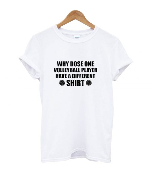 Why Dose One Volleyball Player Have a Different T-Shirt