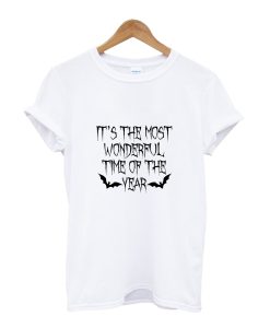 It's The Most Wonderful Time Of The Year T-Shirt