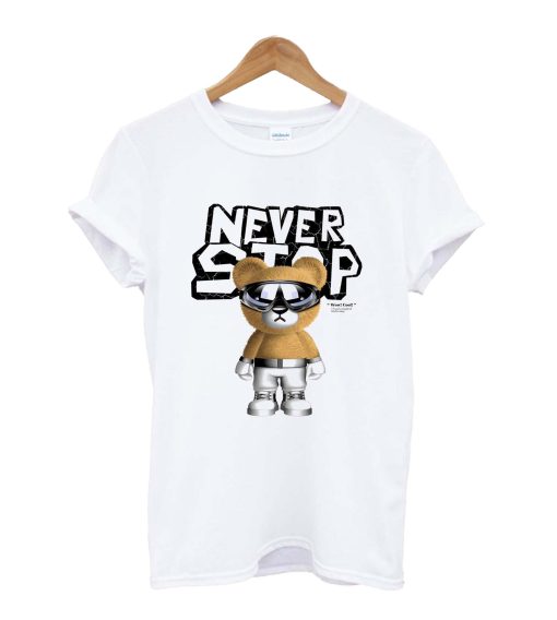 NEVER STOP T-Shirt'