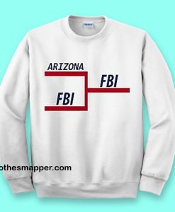 FBI Tournament Bracket SWEATSHIRT