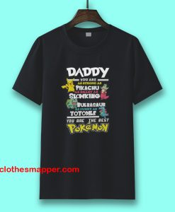 Fathers Day T-Shirt Daddy Favourite POKEMON T-Shirt