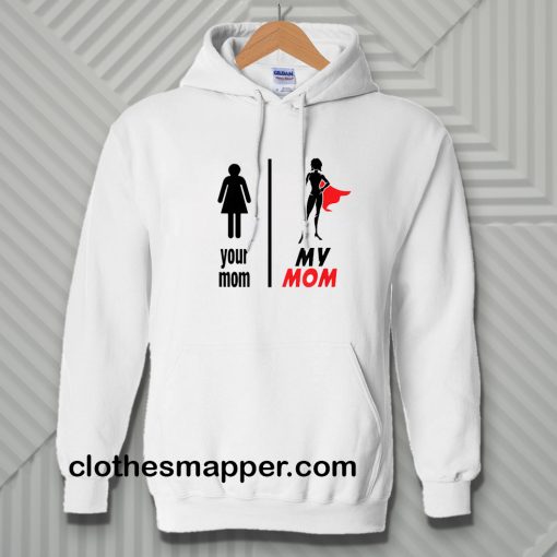 Funny Mother's Day Hoodie