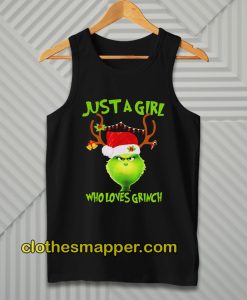 Just A Girl Who Loves Grinch Tank Top