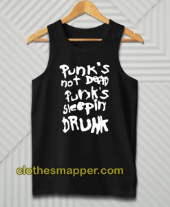 Punk's Not Dead Punk's Sleeping Drunk Tank Top