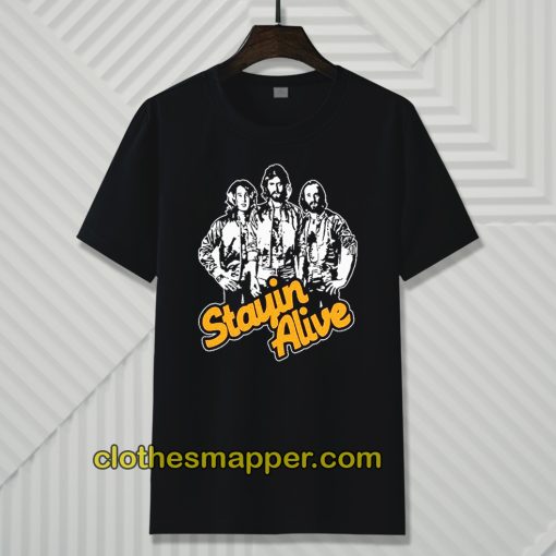 Stayin Alive Bee Gees T-Shirt