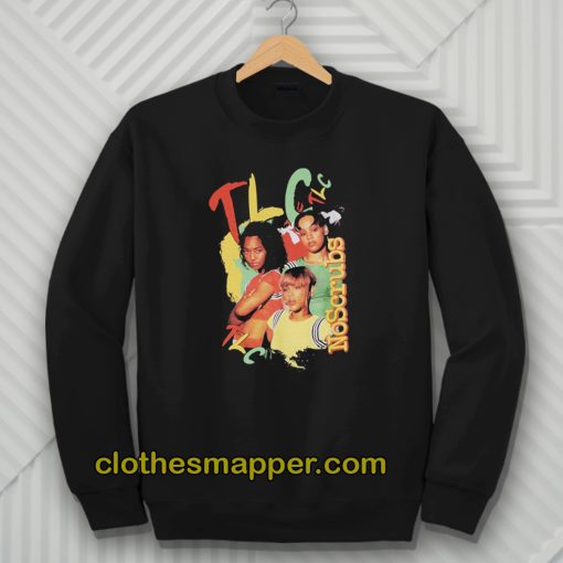 TLC No Scrubs Photo Sweatshirt