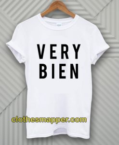 Very Bien T-Shirt