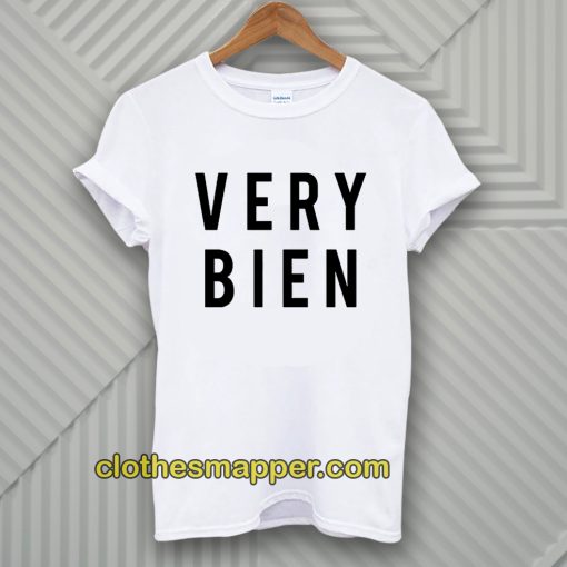 Very Bien T-Shirt