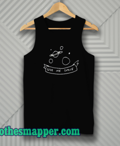 Give Me Space Tank Top