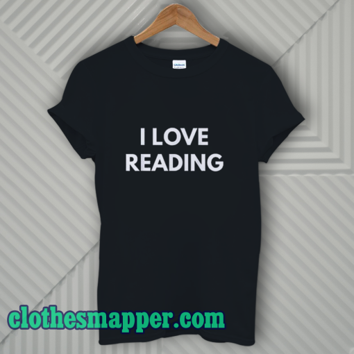 I Love Reading T-Shirt