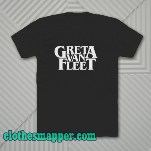 Greta van Fleet T Shirt