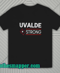 Texas Uvalde Strong Shirt School Shooting Anti Gun Violence