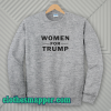 Women For Trump Pink Sweatshirt