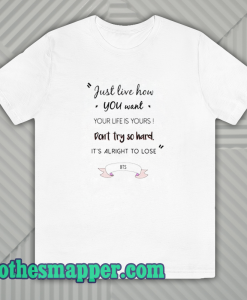 BTS Quote T Shirt