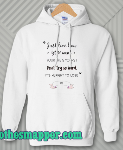 BTS Quote Hoodie