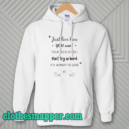 BTS Quote Hoodie