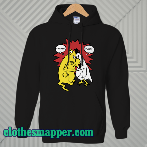 Chicken And Pussy Hoodie