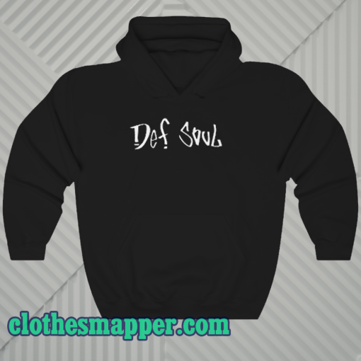 Def Soul Hoodie