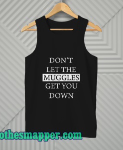 Dont Let The Muggles Tanktop