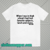 High School T-Shirt