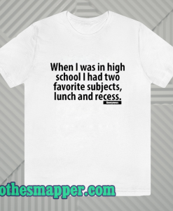 High School T-Shirt