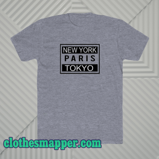 New York Paris Tokyo T shirt