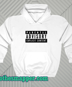 Parental Advisory Hoodie