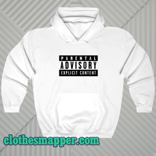 Parental Advisory Hoodie