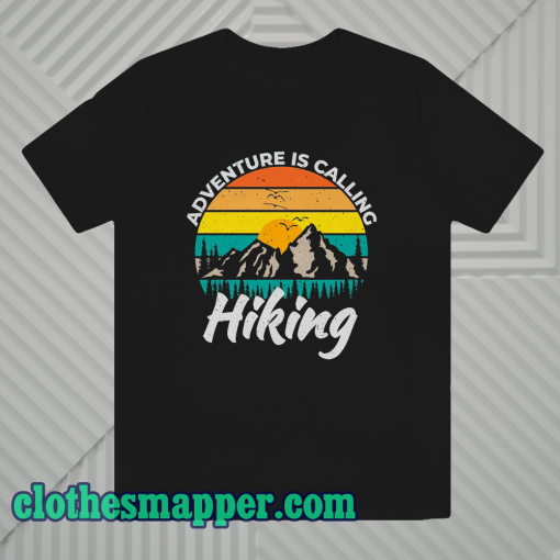 Adventure calling hiking tshirt