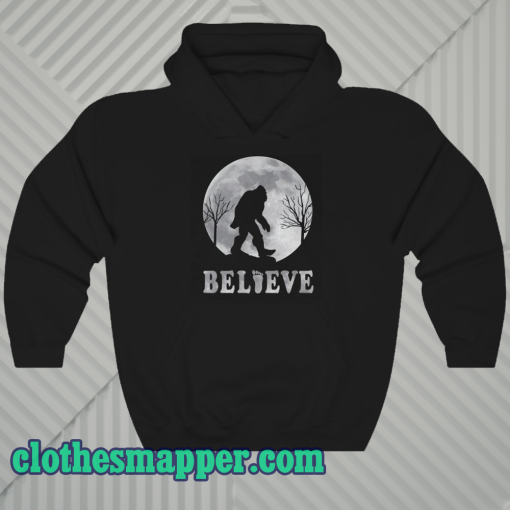 Bigfoot Believe Hoodie