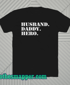 Husband Daddy hero T-Shirts