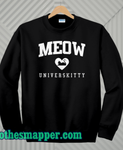 Meow universkitty sweatshirt