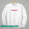 Summer 039 92 sweatshirt