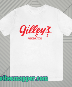 Gilleys T Shirt