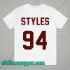 Styles 94 T shirt