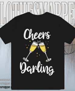 Funny New Year Holiday Cheers Darling Couple T-shirt TPKJ1