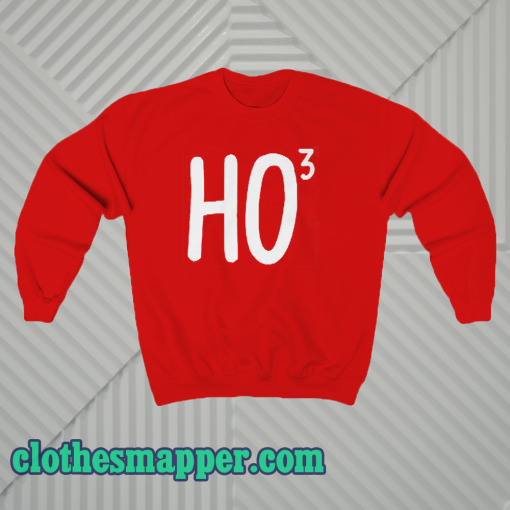 Ho To The Power Of Three Mens Christmas SweatshirtHo To The Power Of Three Mens Christmas Sweatshirt