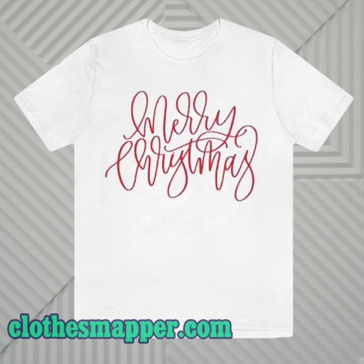 Merry Christmas T Shirt