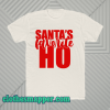 Santa's Favorite Ho _ Funny Christmas Shirt