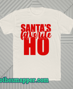 Santa's Favorite Ho _ Funny Christmas Shirt