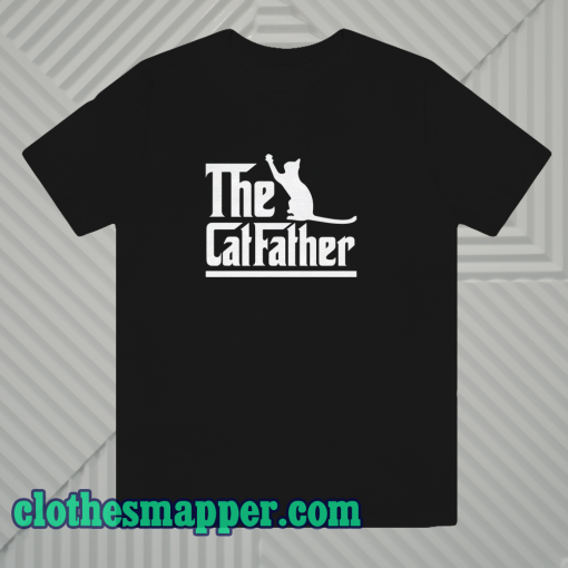 The Cat Father T Shirt